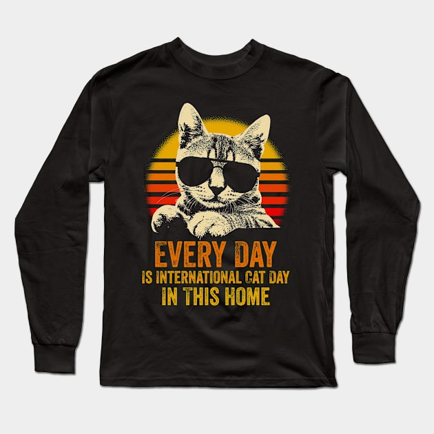 Every Day Is International Cat Day In This Home Long Sleeve T-Shirt by AnKa Art